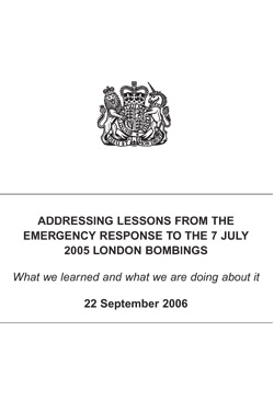 Addressing Lessons from London 7th July 2005 Bombings
