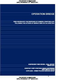 Operation Bridge Peer Review – Derrick Bird Shootings
